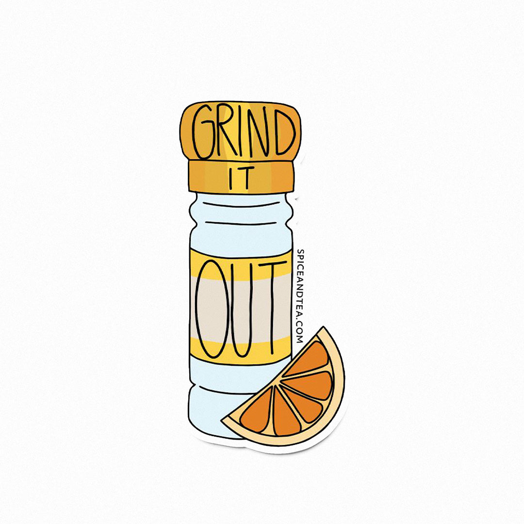 The Grind It Out Vinyl Sticker features a playful, hand-drawn cartoon spice grinder next to an orange slice—perfect for pun lovers and adding fun style to your collection.
